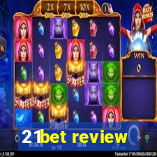 21bet review